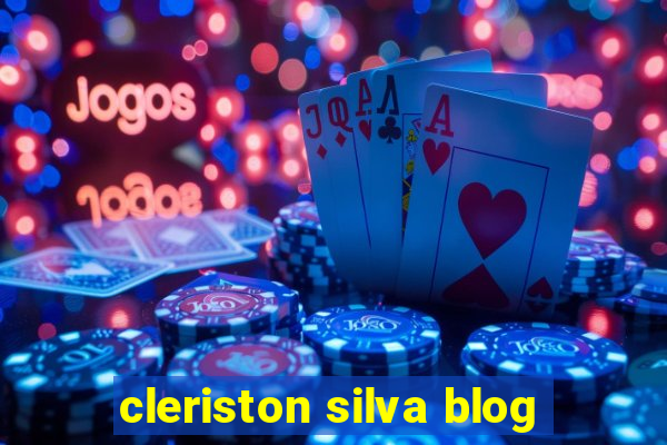 cleriston silva blog